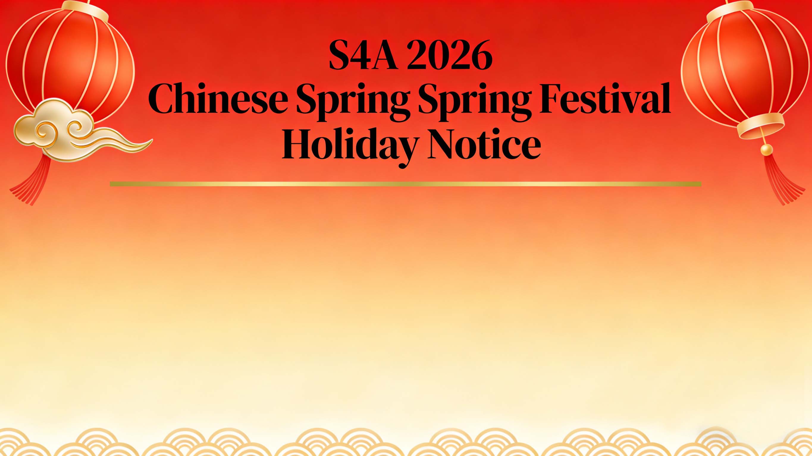 Aviso de Feriado do Festival da Primavera Chinês S4A 2026